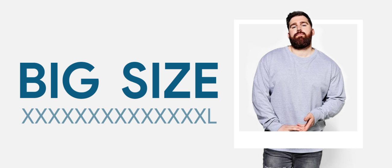 مردی سایز بزرگ با نوشته BIG SIZE
